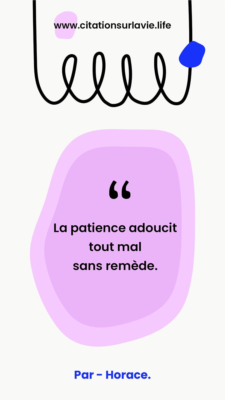 Citation philosophique sur la patience