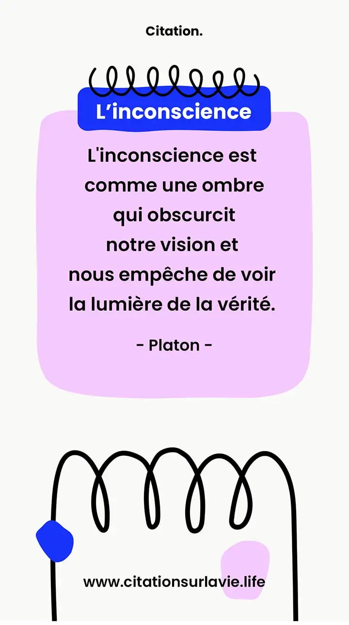 Citation sur l'inconscience